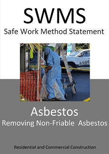 Asbestos – Removing non-friable Asbestos SWMS - Construction Safety Wise