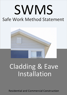 Cladding & Soffit/Eaves Installation SWMS - Construction Safety