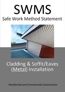 Cladding & Soffit/Eaves Installation (METAL) SWMS