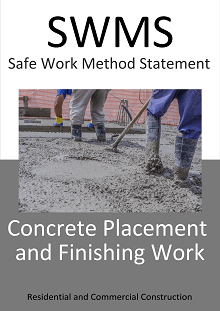 Concrete placement & finishing SWMS - Construction Safety Wise