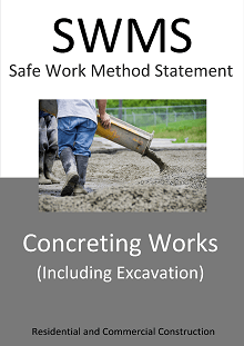 Concreting Works (including Excavation Works) SWMS - Construction Safety Wise