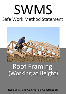 Roof Framing (Working at Height) SWMS
