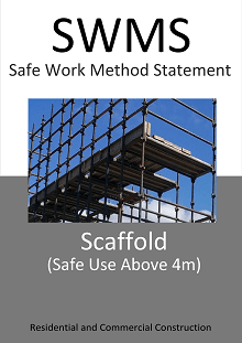 Scaffold (Safe Use of Scaffold above 4m high) SWMS - Construction Safety Wise