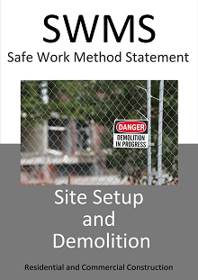Site Set Up & Demolition SWMS - Construction Safety Wise