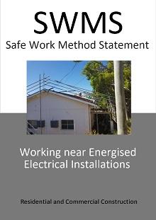 Working near Energised Electrical Installations SWMS